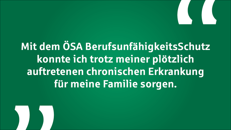 Text über den ÖSA Berufsunfähigkeitsschutz und dessen Unterstützung in Zeiten chronischer Erkrankungen.